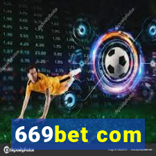 669bet com